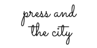 PRESS AND THE CITY
