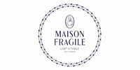 MAISON FRAGILE