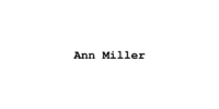 ANN MILLER